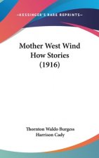 Mother West Wind How Stories (1916)