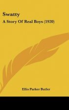 Swatty: A Story Of Real Boys (1920)