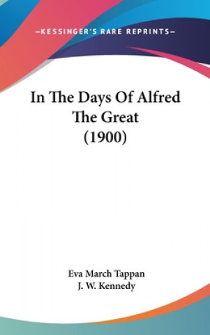 In The Days Of Alfred The Great (1900)