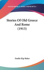 Stories Of Old Greece And Rome (1913)