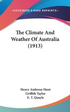 The Climate And Weather Of Australia (1913)