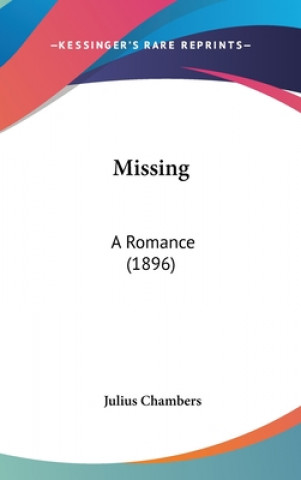 Missing: A Romance (1896)
