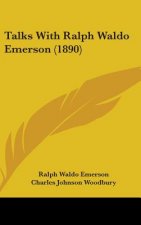 Talks With Ralph Waldo Emerson (1890)