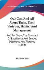 Our Cats And All About Them, Their Varieties, Habits, And Management: And For Show, The Standard Of Excellence And Beauty, Described And Pictured (189