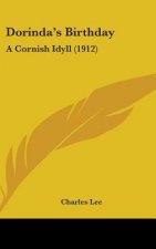 Dorinda's Birthday: A Cornish Idyll (1912)
