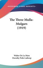 The Three Mulla-Mulgars (1919)