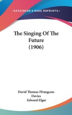 The Singing Of The Future (1906)