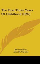 The First Three Years Of Childhood (1892)