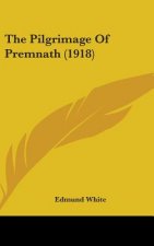 The Pilgrimage Of Premnath (1918)