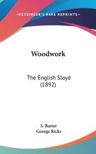Woodwork: The English Sloyd (1892)