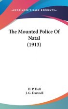 The Mounted Police Of Natal (1913)