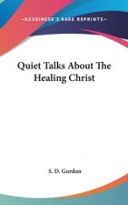 Quiet Talks about the Healing Christ