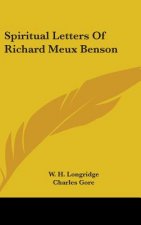 Spiritual Letters of Richard Meux Benson
