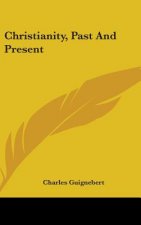 Christianity, Past and Present