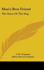 Man's Best Friend: The Story of the Dog