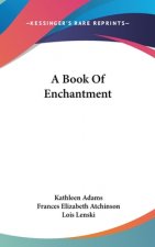A Book of Enchantment
