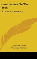 Companions on the Trail: A Literary Chronicle
