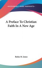 A Preface to Christian Faith in a New Age