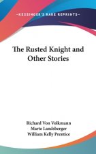 The Rusted Knight and Other Stories