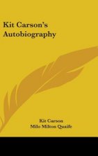 Kit Carson's Autobiography