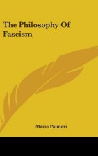 The Philosophy of Fascism