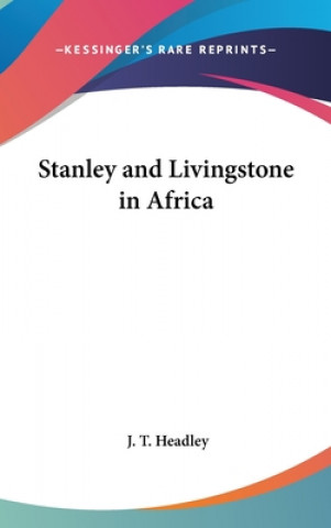 Stanley and Livingstone in Africa