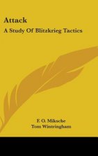 Attack: A Study of Blitzkrieg Tactics