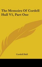 The Memoirs of Cordell Hull V1, Part One