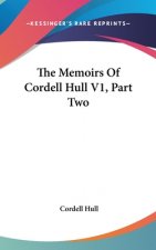 The Memoirs of Cordell Hull V1, Part Two