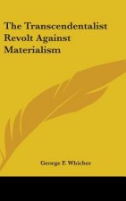 The Transcendentalist Revolt Against Materialism