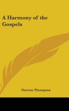 A Harmony of the Gospels
