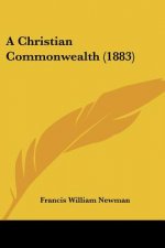 A Christian Commonwealth (1883)