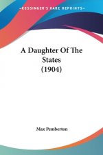 A Daughter Of The States (1904)