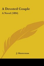 A Devoted Couple: A Novel (1894)