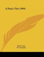 A Dog's Tale (1904)
