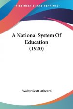 A National System Of Education (1920)