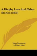 A Ringby Lass And Other Stories (1895)