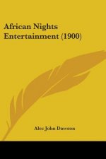 African Nights Entertainment (1900)