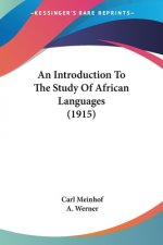 An Introduction To The Study Of African Languages (1915)