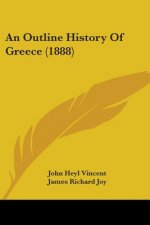 An Outline History Of Greece (1888)