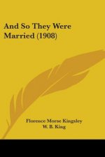 And So They Were Married (1908)