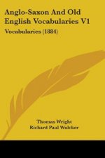 Anglo-Saxon And Old English Vocabularies V1: Vocabularies (1884)