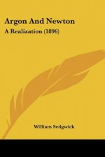 Argon And Newton: A Realization (1896)