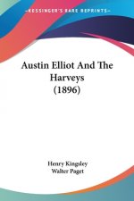 Austin Elliot And The Harveys (1896)