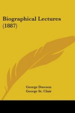 Biographical Lectures (1887)