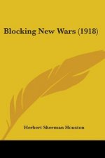 Blocking New Wars (1918)