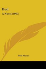 Bud: A Novel (1907)