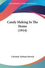 Candy Making In The Home (1914)