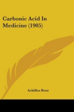 Carbonic Acid In Medicine (1905)