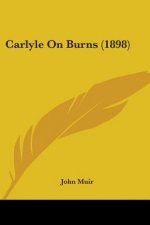 Carlyle On Burns (1898)